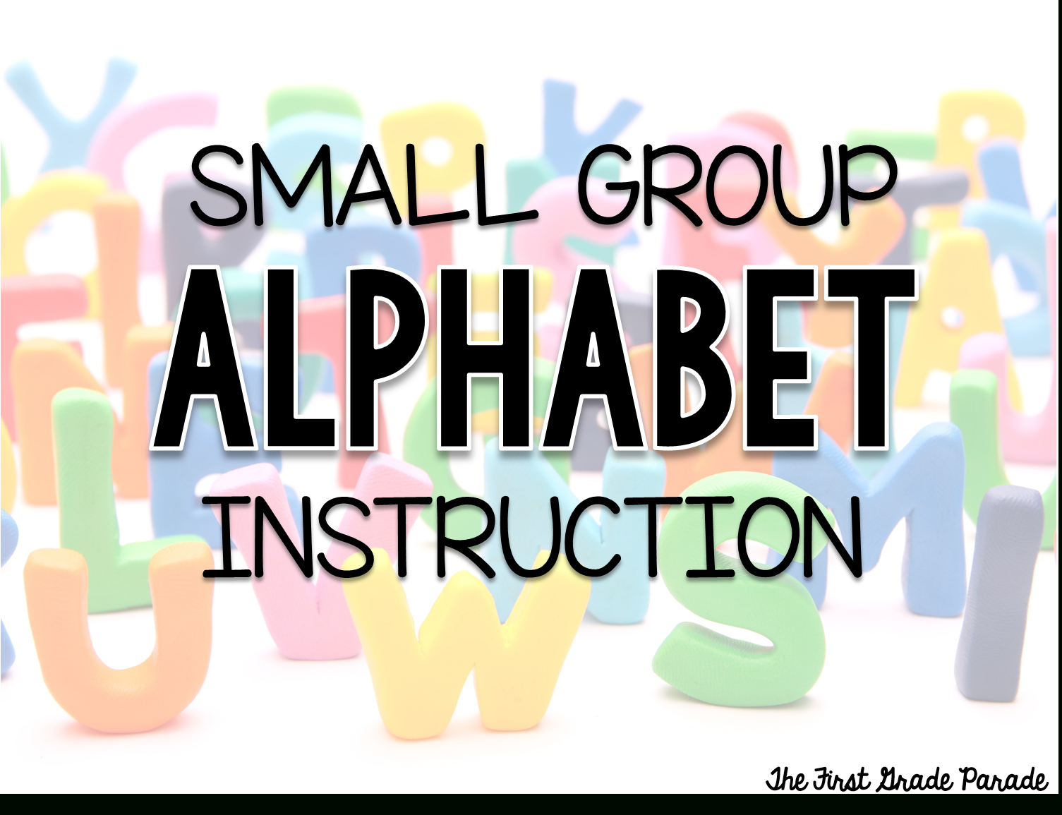 Small Group Alphabet Instruction (Aka - The Longest Post with regard to Alphabet Parade Tracing Letters