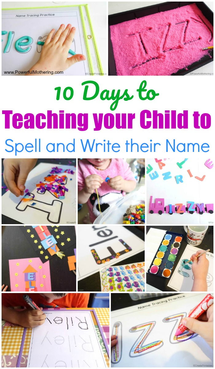 10 Days To Teaching Your Child To Spell And Write Their Name