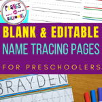 Blank Name Tracing Worksheets For Preschool - Editable Pdf