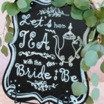 Diy Chalkboard Sign: Let's Have Tea With The Bride-To-Be