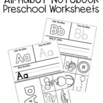Free Printable Alphabet Notebook Preschool Worksheets