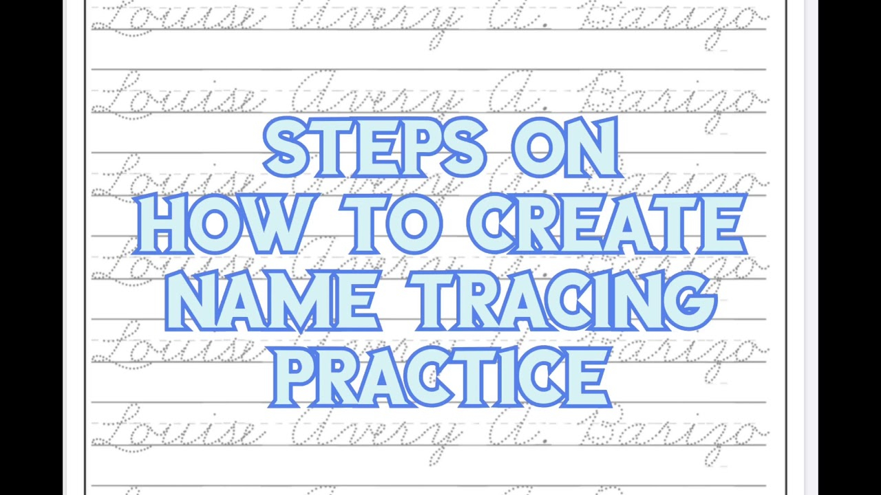 How To Create Name Tracing Worksheets