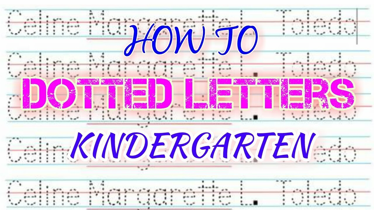 How To Make Dotted Letters (Tagalog )- Kindergarten