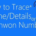 How To Trace Any Mobile Number In India [2 Methods | Cell