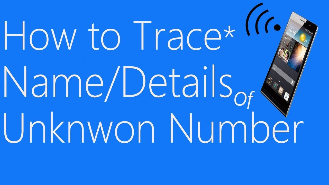 How To Trace Any Mobile Number In India [2 Methods | Cell