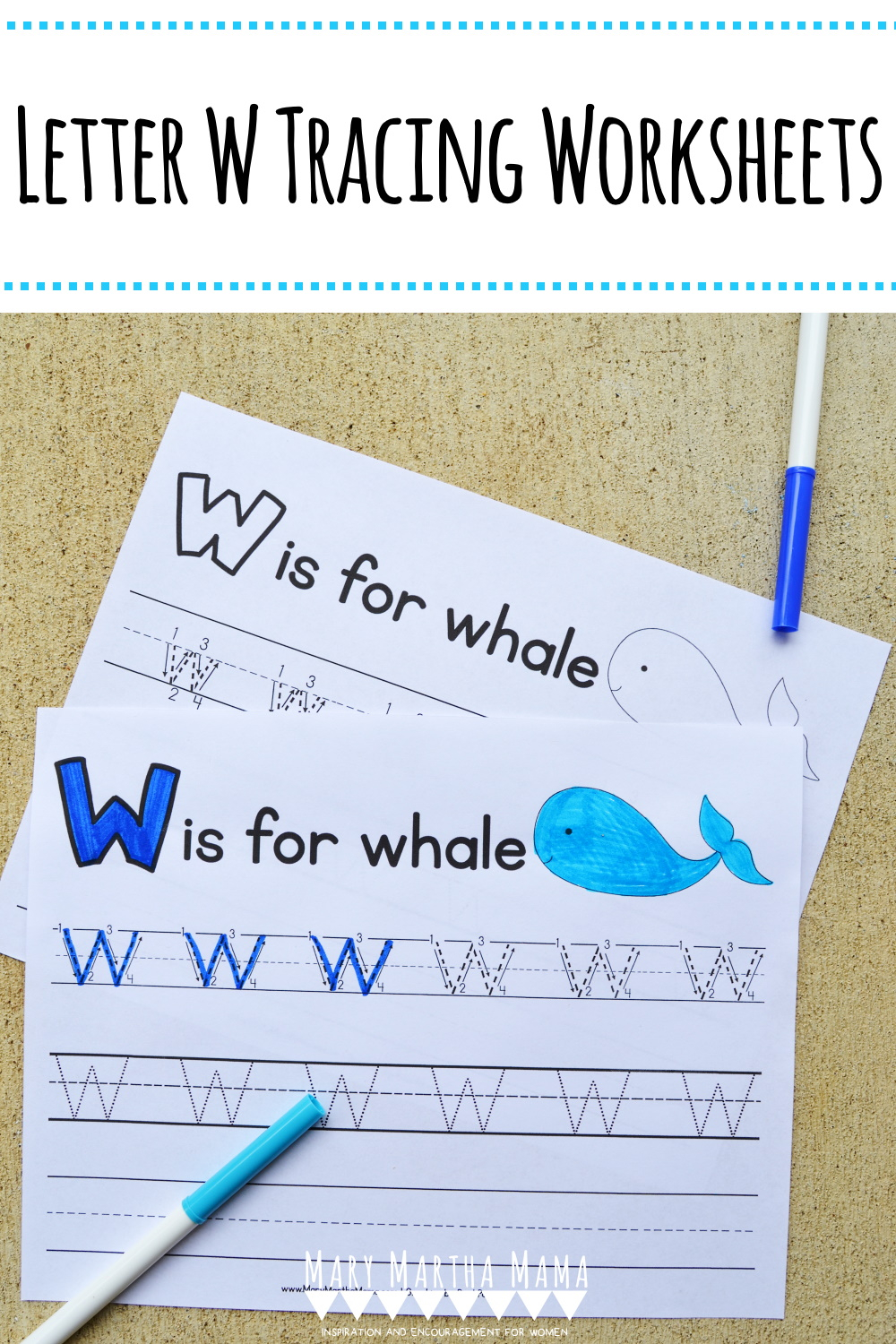 Letter W Tracing Worksheets – Mary Martha Mama