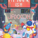 My Name Is Jaxxon: Personalized Primary Tracing Book / Learning How To  Write Their Name / Practice Paper Designed For Kids In Preschool A