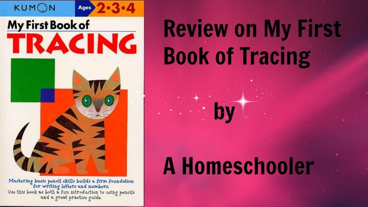 Review On Kumon First Book Of Tracinga Homeschooler