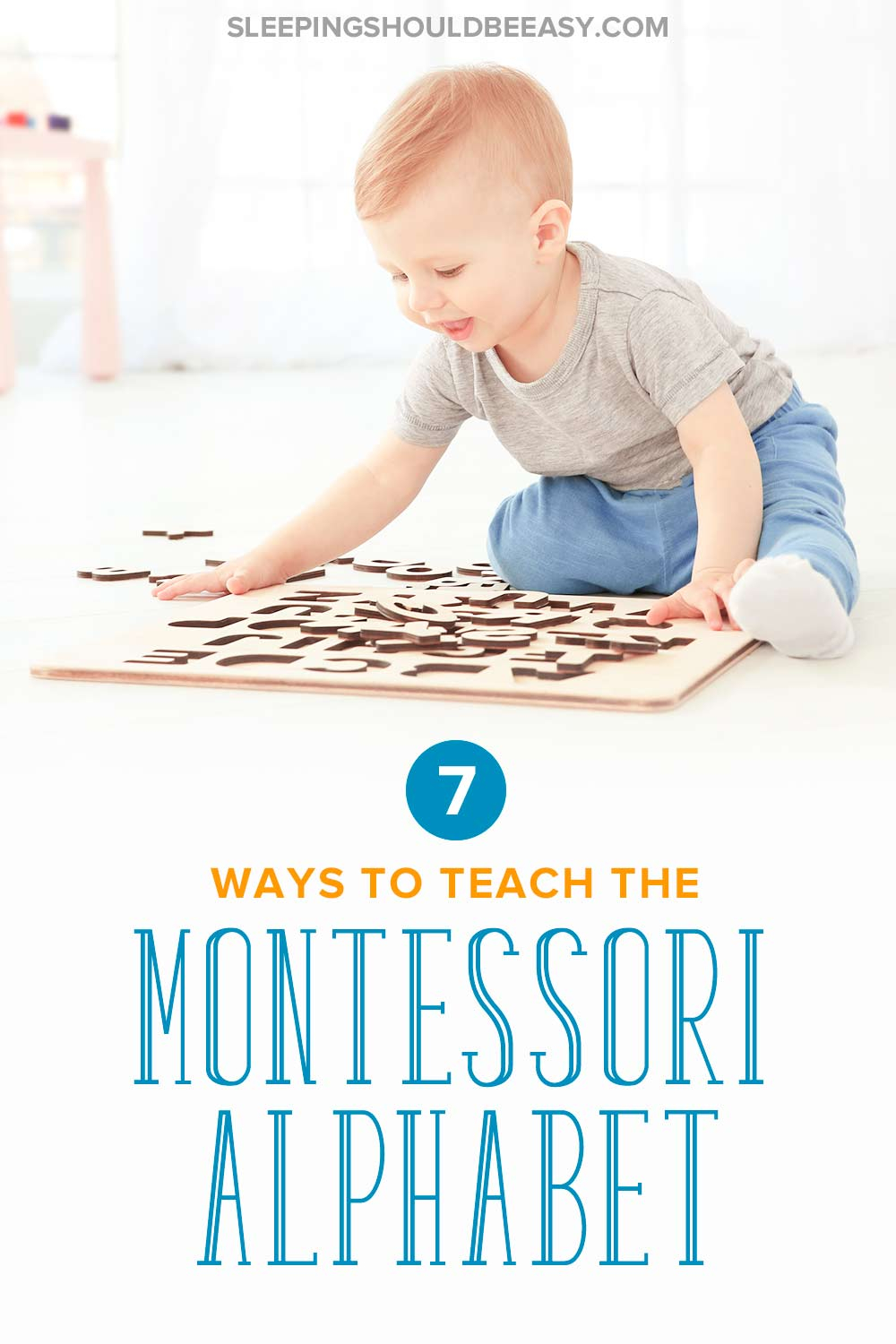 Teaching The Montessori Alphabet | Sleeping Should Be Easy