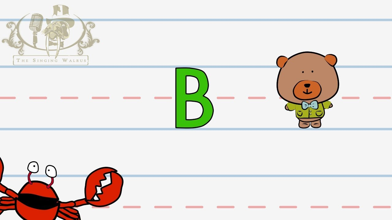Write The Letter B | Alphabet Writing Lesson For Children | The Singing  Walrus