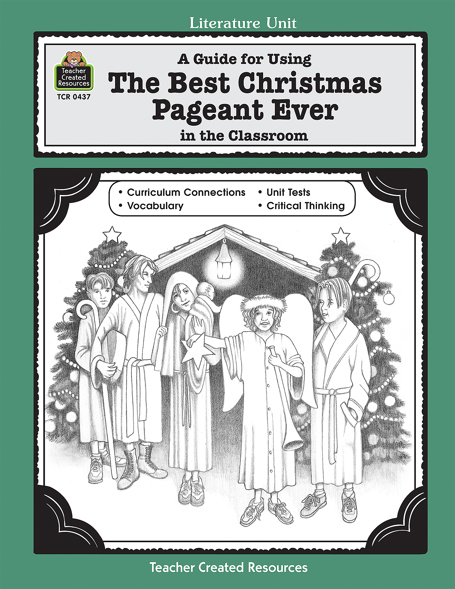 A Guide For Using The Best Christmas Pageant Ever In The