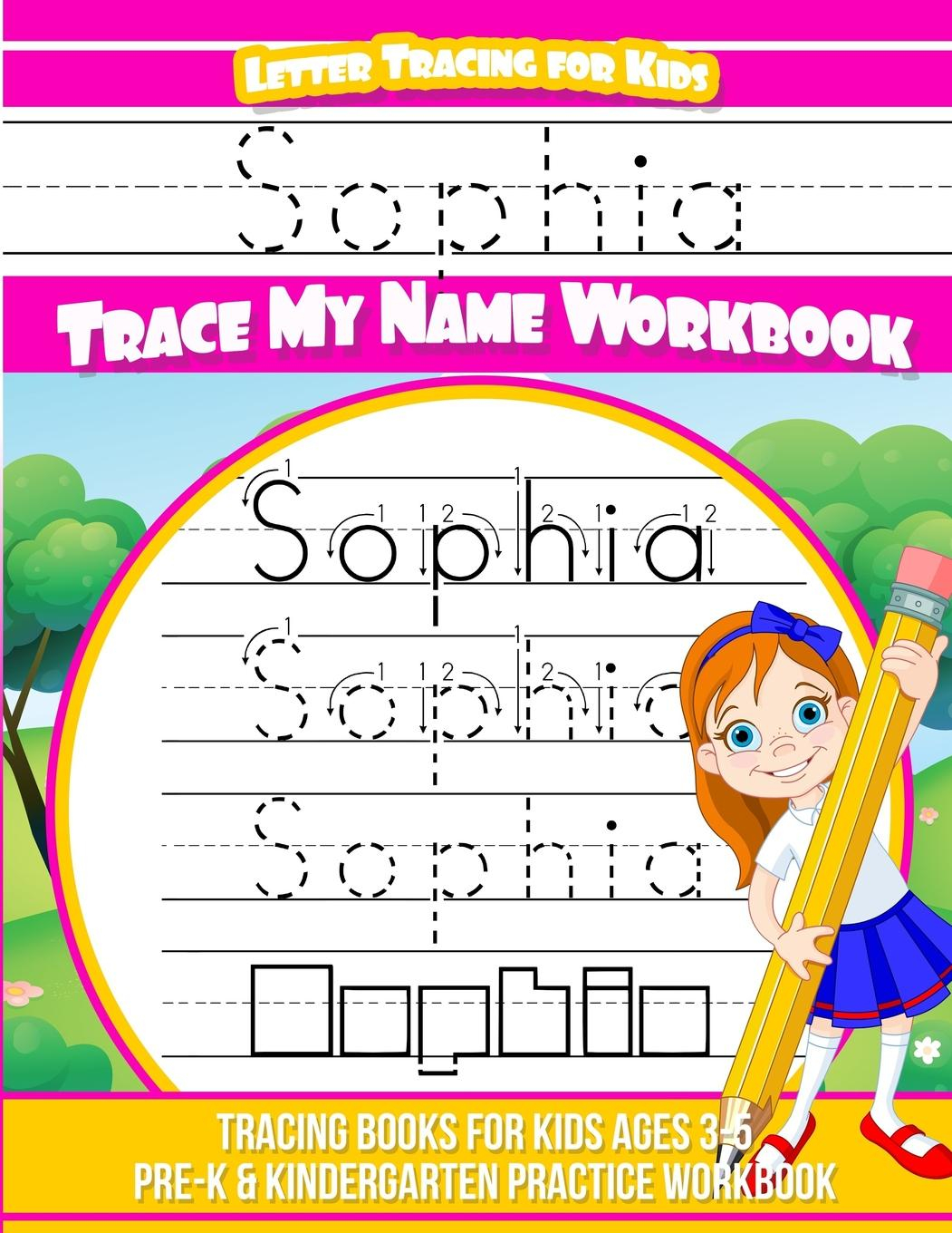 Sophia Letter Tracing For Kids Trace My Name Workbook - Walmart