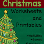 The Ultimate Guide To Christmas Worksheets And Printables