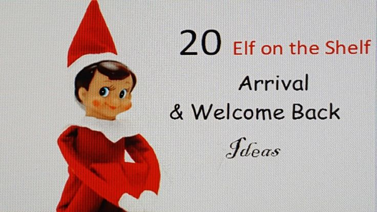 Scout Elf Return Week Welcome Back Ideas For Elf On The 
