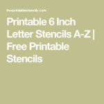 Printable 6 Inch Letter Stencils A Z Free Printable