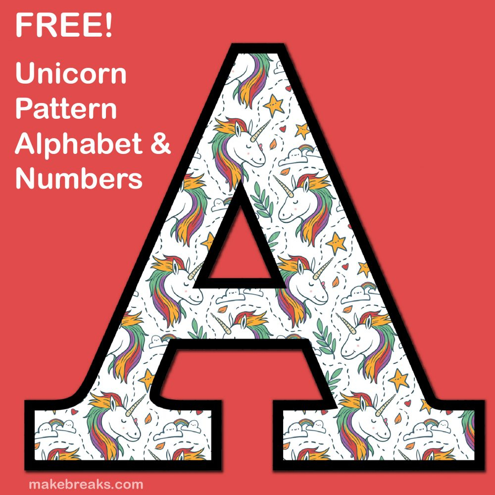 Unicorn Letters Numbers To Print 2 Free Printable 